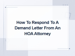 How to Respond to an Hoa Attorney Demand Letter